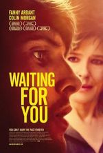 Watch Waiting for You Primewire