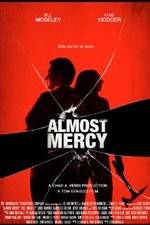 Watch Almost Mercy Primewire