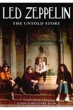 Watch Led Zeppelin The Untold Story Primewire