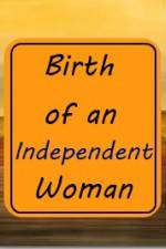 Watch Birth of an Independent Woman Primewire