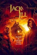 Watch Jack & Jill: The Hills of Hell Primewire