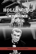 Watch Hollywood My Home Town Primewire