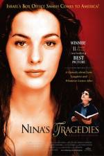 Watch Nina's Tragedies Primewire