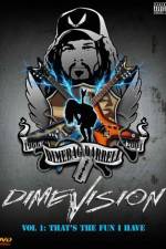 Watch Dimevision 1 That's the Fun I Have Primewire