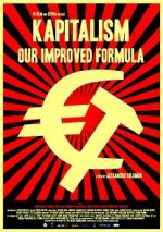 Watch Kapitalism: Our Improved Formula Primewire