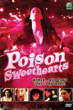 Watch Poison Sweethearts Primewire