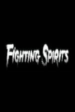 Watch Fighting Spirits Primewire