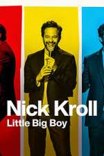 Watch Nick Kroll: Little Big Boy (TV Special 2022) Primewire