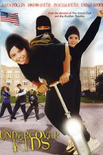 Watch Undercover Kids Primewire