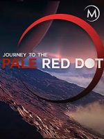 Watch Journey to the Pale Red Dot Primewire