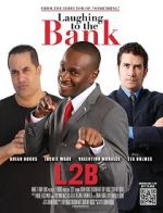 Watch Laughing to the Bank Primewire