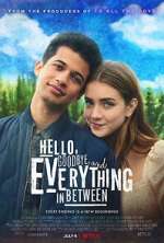 Watch Hello, Goodbye and Everything in Between Primewire