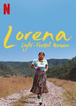 Watch Lorena, Light-footed Woman Primewire