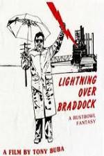 Watch Lightning Over Braddock A Rustbowl Fantasy Primewire