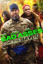 Watch Bad Asses on the Bayou Primewire