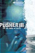 Watch Pusher 3 Primewire