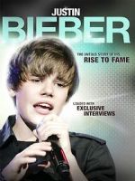 Watch Justin Bieber: Rise to Fame Primewire