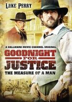 Watch Goodnight for Justice: The Measure of a Man Primewire