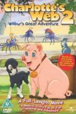 Watch Charlottes Web 2 Wilburs Great Adventure Primewire