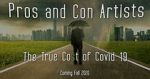 Watch Pros and Con Artists: The True Cost of Covid 19 Primewire