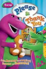 Watch Barney: Please And Thank You Primewire
