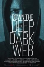 Watch Down the Deep, Dark Web Primewire
