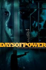 Watch Days of Power Primewire