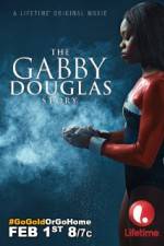 Watch The Gabby Douglas Story Primewire