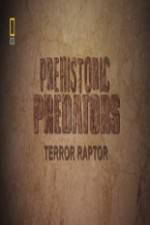 Watch National Geographic Prehistoric Predators Terror Raptor Primewire