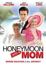 Watch Honeymoon with Mom Primewire