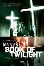 Watch Jenny's Book of Twilight Primewire
