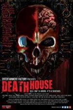 Watch Death House Primewire