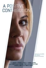 Watch A Positive Contribution (Short 2023) Primewire