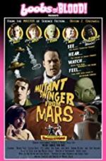 Watch Mutant Swinger from Mars Primewire