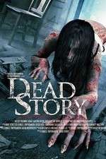 Watch Dead Story Primewire