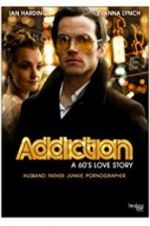 Watch Addiction: A 60\'s Love Story Primewire
