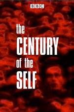 Watch The Century of the Self Primewire