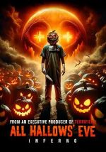 Watch All Hallows\' Eve: Inferno Primewire