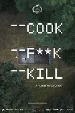 Watch Cook F**k Kill Primewire
