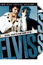 Watch Elvis That's the Way It Is Primewire