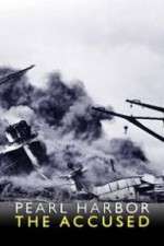 Watch Pearl Harbor: The Accused Primewire