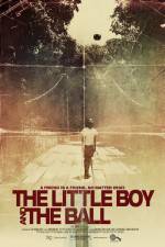 Watch The Little Boy and the Ball Primewire