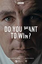 Watch Do You Want to Win? Primewire