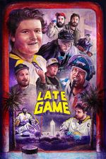 Watch The Late Game Primewire