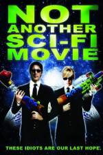 Watch Not Another Sci-Fi Movie Primewire