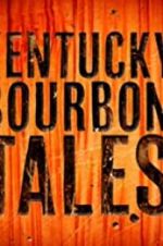 Watch Kentucky Bourbon Tales: Distilling the Family Business Primewire