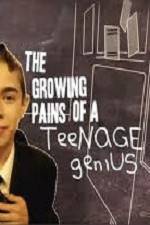 Watch The Growing Pains of a Teenage Genius Primewire