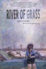 Watch River of Grass Primewire
