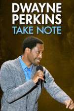 Watch Dwayne Perkins Take Note Primewire
