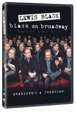 Watch Lewis Black: Black on Broadway Primewire